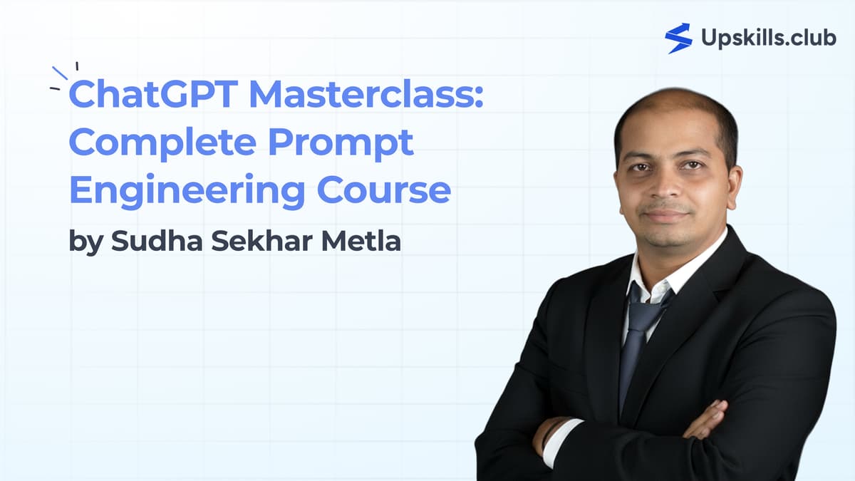 ChatGPT Masterclass: Complete Prompt Engineering Course